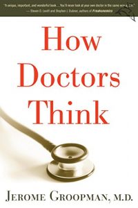 Baixar How Doctors Think pdf, epub, ebook