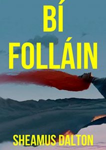 Baixar Bí folláin (Irish Edition) pdf, epub, ebook