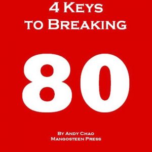 Baixar 4 KEYS GOLF – 4 KEYS TO BREAKING 80, The Fastest and Most Efficient Way to Lower Your Scores, Enjoy Golf More, Shoot in the 70s.  How to Break Your Scoring … Matter! (Golf Demystified) (English Edition) pdf, epub, ebook