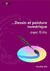 Baixar Dessin et peinture numérique avec Krita pdf, epub, ebook