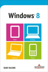 Baixar Windows 8 (I miti informatica) pdf, epub, ebook