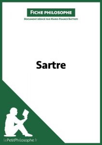 Baixar Sartre (Fiche philosophe): Comprendre la philosophie avec lePetitPhilosophe.fr (Grands Philosophes t. 37) (French Edition) pdf, epub, ebook