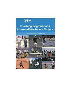 Baixar ITF Coaching Beginner and Intermediate Tennis Players (English Edition) pdf, epub, ebook