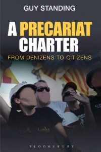 Baixar A Precariat Charter: From Denizens to Citizens pdf, epub, ebook
