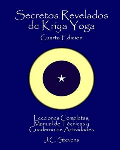 Baixar Secretos Revelados de Kriya Yoga (Spanish Edition) pdf, epub, ebook