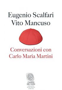 Baixar Conversazioni con Carlo Maria Martini (Campo dei fiori) pdf, epub, ebook