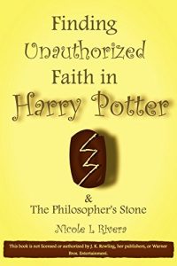 Baixar Finding Unauthorized Faith in Harry Potter & The Philosopher’s Stone (English Edition) pdf, epub, ebook