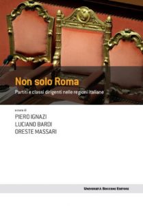 Baixar Non solo Roma: Partiti e classi dirigenti nelle regioni italiane (Frontiere) pdf, epub, ebook