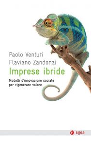 Baixar Imprese ibride: Modelli d’innovazione sociale per rigenerare valori pdf, epub, ebook