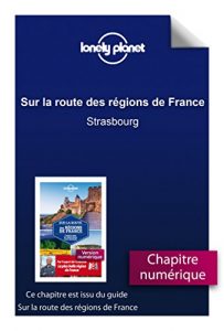 Baixar Sur la route des régions de France – Strasbourg pdf, epub, ebook