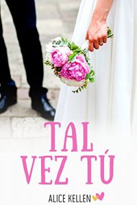 Baixar Tal vez tú (Spanish Edition) pdf, epub, ebook