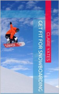 Baixar Get Fit for Snowboarding (English Edition) pdf, epub, ebook