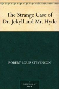 Baixar The Strange Case of Dr. Jekyll and Mr. Hyde (English Edition) pdf, epub, ebook