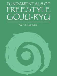 Baixar Fundamentals of Freestyle Goju-Ryu (English Edition) pdf, epub, ebook