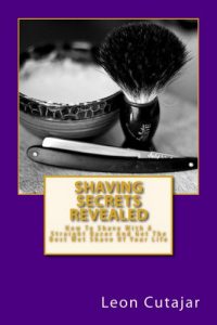 Baixar Shaving Secrets Revealed: How To Shave With A Straight Razor And Get The Best Wet Shave Of Your Life (Traditional Old School Shaving Tips, Beginners Guide) (English Edition) pdf, epub, ebook