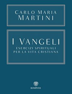 Baixar I Vangeli. Esercizi spirituali per la vita cristiana pdf, epub, ebook