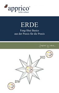 Baixar ERDE – Feng-Shui-Basics – aus der Praxis für die Praxis (German Edition) pdf, epub, ebook