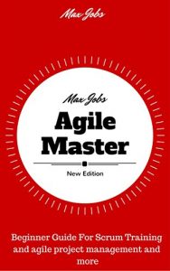 Baixar Agile: Agile Project Management CherryTree Style Guide(Scrum,Agile Scrum,agile methodology,Agile development,agile coaching,agile leader,agile methods,scrum … introduction) (English Edition) pdf, epub, ebook