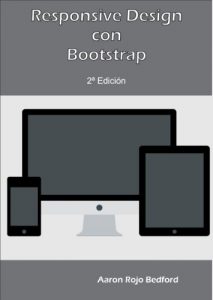 Baixar Responsive Design con Bootstrap: 2ª Edición (Spanish Edition) pdf, epub, ebook