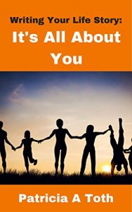 Baixar Writing Your Life Story: It’s All About You ( Writing / Autobiography) (English Edition) pdf, epub, ebook