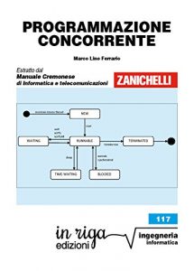 Baixar Programmazione concorrente: Coedizione Zanichelli – in riga (in riga ingegneria Vol. 117) pdf, epub, ebook