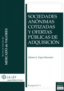 Baixar Sociedades anónimas cotizadas y ofertas públicas de adquisición (Monografías de la Revista de Derecho del Mercado de Valores) pdf, epub, ebook