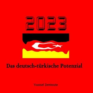 Baixar 2023: Das deutsch-türkische Potenzial pdf, epub, ebook