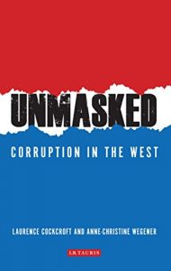 Baixar Unmasked: Corruption in the West pdf, epub, ebook