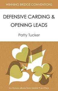 Baixar Defensive Carding & Opening Leads: Winning Bridge Conventions Series (English Edition) pdf, epub, ebook