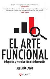 Baixar El arte funcional: Infografía y visualización de información (Spanish Edition) pdf, epub, ebook