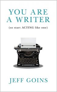 Baixar You Are a Writer (So Start Acting Like One) (English Edition) pdf, epub, ebook