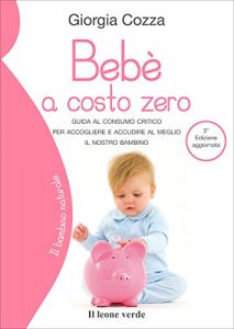 Baixar Bebè a costo zero (Il bambino naturale) pdf, epub, ebook