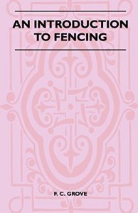 Baixar An Introduction To Fencing pdf, epub, ebook