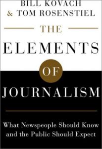 Baixar The Elements of Journalism: What Newspeople Should Know and the Public Should Expect pdf, epub, ebook