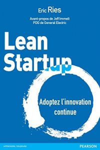 Baixar Lean Startup: Adoptez l’innovation continue (Village Mondial) pdf, epub, ebook
