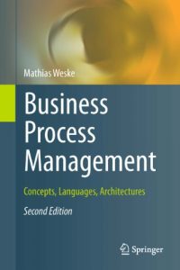 Baixar Business Process Management: Concepts, Languages, Architectures pdf, epub, ebook