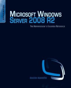 Baixar Microsoft Windows Server 2008 R2 Administrator’s Reference: The Administrator’s Essential Reference pdf, epub, ebook