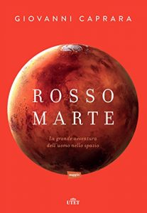 Baixar Rosso Marte: La grande avventura dell’uomo nello spazio pdf, epub, ebook