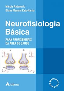 Baixar Neurofisiologia Básica para Profissionais da Área de Saúde pdf, epub, ebook