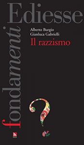 Baixar Il razzismo (Fondamenti) pdf, epub, ebook