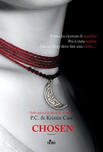 Baixar Chosen: La Casa della Notte [vol. 3] (Narrativa Nord) pdf, epub, ebook