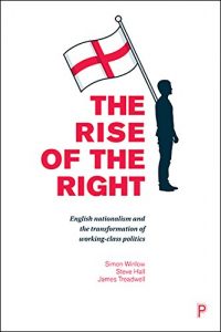 Baixar The rise of the Right: English nationalism and the transformation of working-class politics pdf, epub, ebook