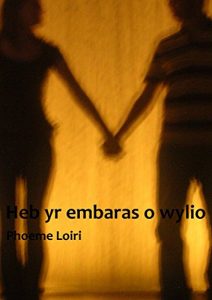 Baixar Heb yr embaras o wylio (Welsh Edition) pdf, epub, ebook