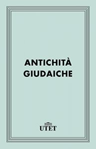 Baixar Antichità giudaiche (Classici della religione) pdf, epub, ebook