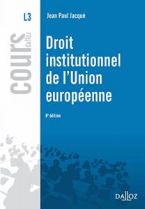 Baixar Droit institutionnel de l’Union européenne (Cours) (French Edition) pdf, epub, ebook