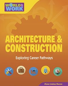 Baixar Architecture & Construction (Bright Futures Press : World of Work) pdf, epub, ebook