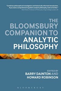Baixar The Bloomsbury Companion to Analytic Philosophy (Bloomsbury Companions) pdf, epub, ebook