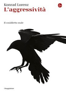 Baixar L’aggressività. Il cosiddetto male (La cultura) pdf, epub, ebook