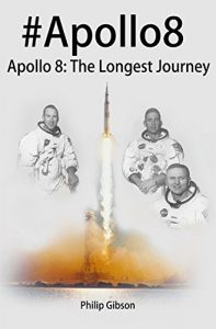 Baixar #Apollo8: The Longest Journey: The story of man’s first mission to the Moon (Hashtag Histories Book 4) (English Edition) pdf, epub, ebook