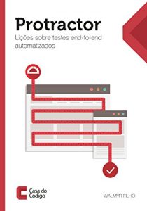 Baixar Protractor: Lições sobre testes end-to-end automatizados pdf, epub, ebook